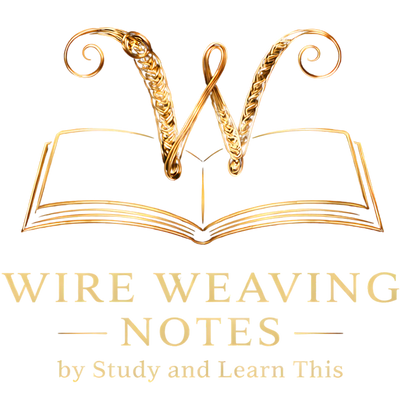 Wire Weaving Easy Guide